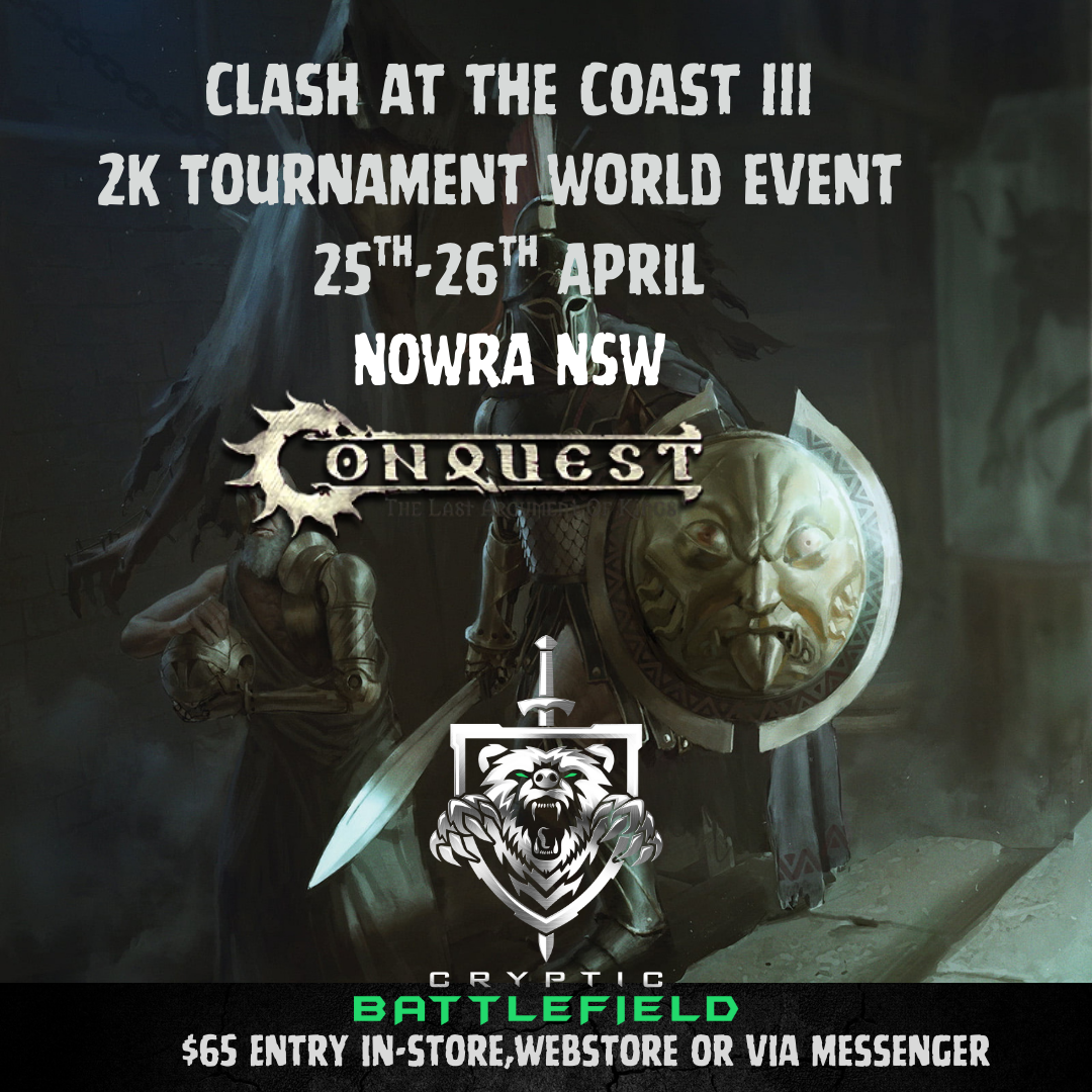 Clash at the Coast - Conquest 2K points - Worlds Charity Event